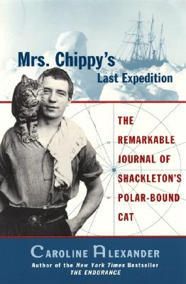 Mrs. Chippy's Last Expedition - Alexander, Caroline