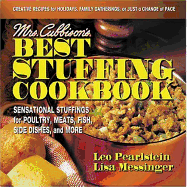 Mrs. Cubbison's Best Stuffing Cookbook: Sensational Stuffings for Poultry, Meats, Fish, Side Dishes, and More