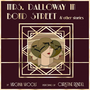 Mrs. Dalloway in Bond Street & Other Stories Lib/E