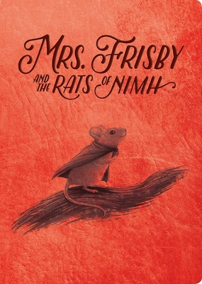 Mrs. Frisby and the Rats of NIMH: 50th Anniversary Edition - O'Brien, Robert C