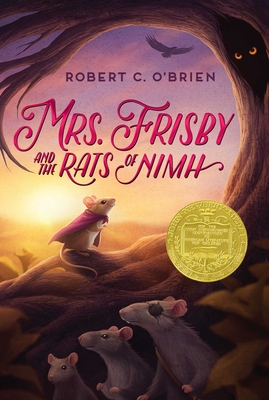 Mrs. Frisby and the Rats of NIMH - O'Brien, Robert C