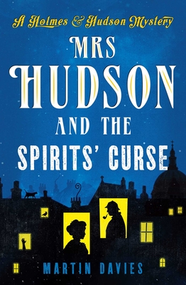 Mrs. Hudson and the Spirits' Curse - Davies, Martin