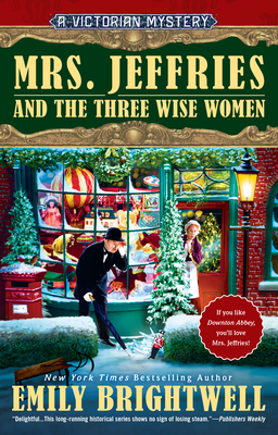 Mrs. Jeffries and the Three Wise Women - Brightwell, Emily