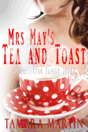 Mrs May's Tea and Toast: A Harrington Family Story