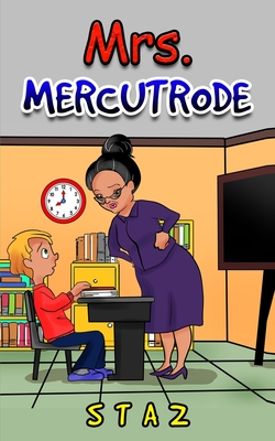 Mrs. Mercutrode - Staz