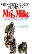 Mrs. Mike, the story of Katherine Mary Flannigan