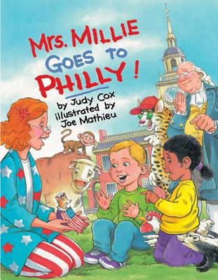 Mrs. Millie Goes to Philly! - Cox, Judy