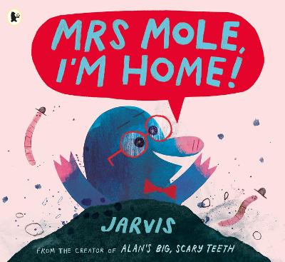 Mrs Mole, I'm Home! - 