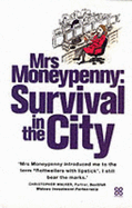 Mrs.Moneypenny: Survival in the City