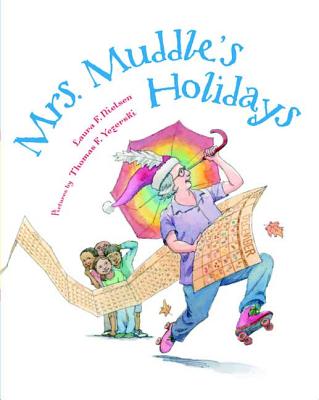 Mrs. Muddle's Holidays - Nielsen, Laura F