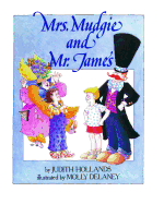 Mrs. Mudgie and Mr. James - Hollands, Judith