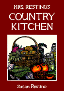 Mrs. Restino's Country Kitchen - Restino, Susan