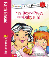 Mrs. Rosey Posey and the Baby Bird - Gunn, Robin Jones