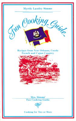 Mrs. Simms' Fun Cooking Guide - Simms, Myrtle