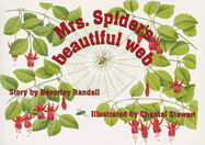 Mrs. Spider's Beautiful Web