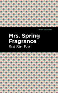 Mrs. Spring Fragrance