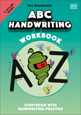 Mrs Wordsmith ABC Handwriting Workbook, Kindergarten & Grades 1-2: Storybook with Handwriting Practice - Mrs Wordsmith