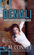 MS Denali: Not Your Typical Teacher