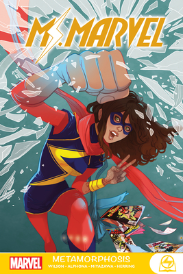 Ms. Marvel: Metamorphosis - Wilson, G Willow (Text by), and Waid, Mark (Text by), and Slott, Dan (Text by)