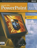 MS Office PowerPoint 2003: Professional Approach - Graves, Pat R