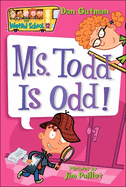 Ms Todd Is Odd!