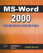 MS Word 2000 Thumb Rules and Details