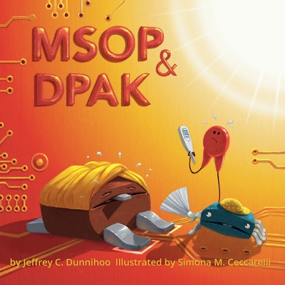 MSOP and DPAK: One Hot Day - Dunnihoo, Jeffrey C