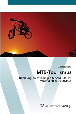 MTB-Tourismus - Heinz, Andreas