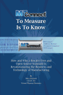 MTConnect To Measure Is To Know