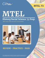 MTEL History/Social Science 73 Prep: MTEL Study Guide and Practice Test Questions