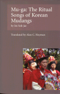 Mu-Ga: Ritual Songs of the Korean Mudangs