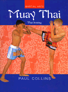 Muay Thai (Martial Arts) - Collins, Paul, Father