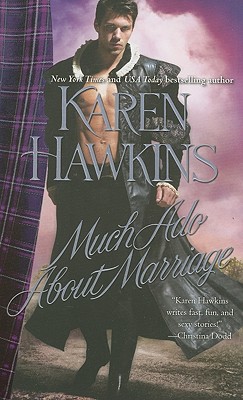 Much Ado about Marriage - Hawkins, Karen