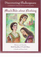 Much Ado about Nothing: A Workbook for Students and Teachers