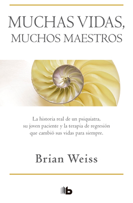 Muchas Vidas, Muchos Maestros / Many Lives, Many Masters - Weiss, Brian