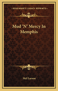 Mud 'n' Mercy in Memphis