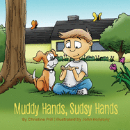 Muddy Hands, Sudsy Hands