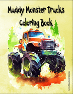 Muddy Monster Trucks Coloring Book