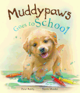 Muddypaws Goes to School