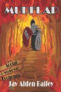 Mudflap: A true story ... every little bit.