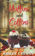 Muffins and Coffins