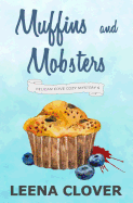 Muffins and Mobsters: A Cozy Murder Mystery