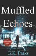 Muffled Echoes