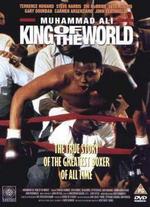 Muhammad Ali: King of the World - John Sacret Young