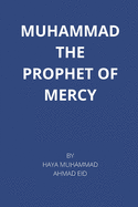 muhammad the prophet of mercy