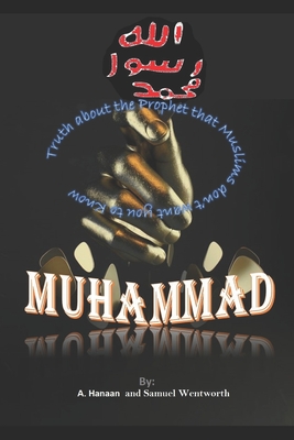 Muhammad: The Prophet of Mercy - Wentworth, and Jarrin, Labiba
