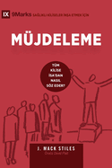 Mujdeleme (Evangelism) (Turkish): How the Whole Church Speaks of Jesus