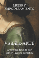 Mujer Y Empoderamiento: VisiBiliz-ARTE