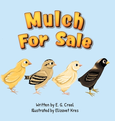 Mulch For Sale - Creel, E G