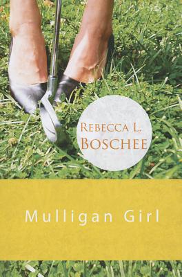 Mulligan Girl - Boschee, Rebecca L